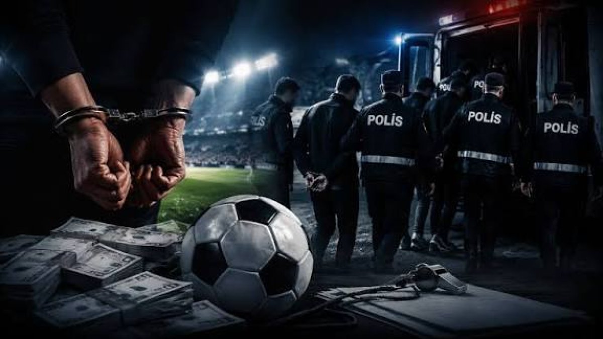 Futbol Kulüplerinde Bahis ve Şike Operasyonu: 17 Temmuz 2026