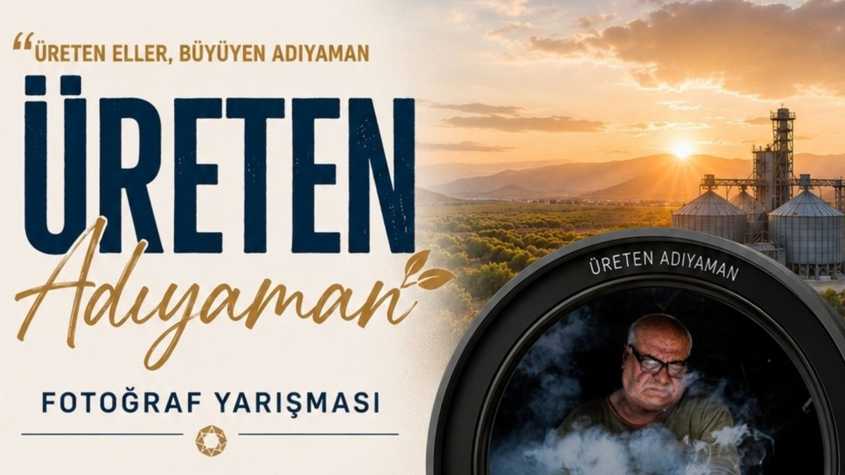 ATSO’dan ‘Üreten Adıyaman’ fotoğraf yarışması